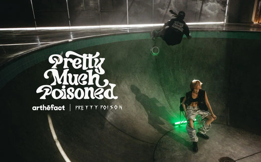 PRETTY MUCH POISONED - Arthefact X Pretty Poison